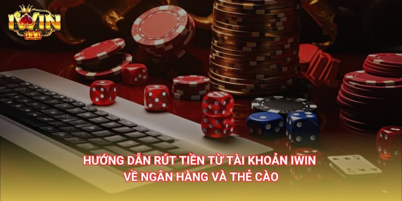 Rút Tiền Iwin