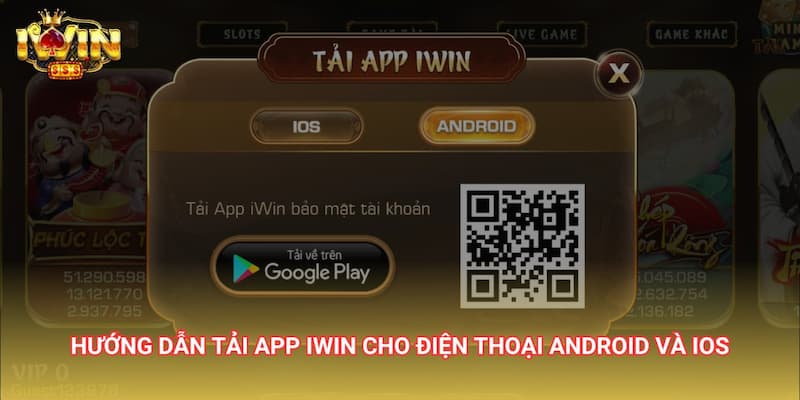 Hướng dẫn tải app iwin cho Android