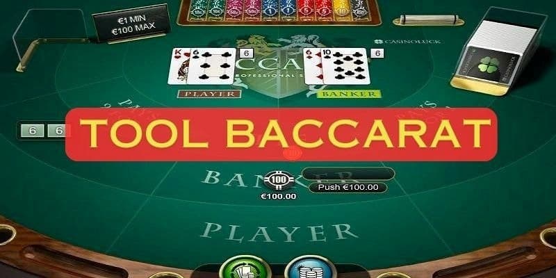 Tool baccarat là gì?